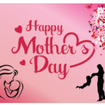 Happy Mother's Day